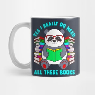 Panda Yes I Really Do Need All These Books Mug